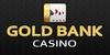 Online Casino «Gold Bank Casino»